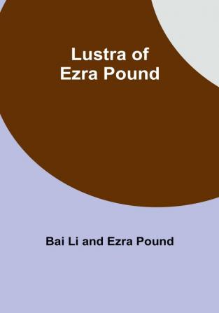 Lustra of Ezra Pound