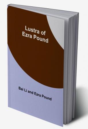 Lustra of Ezra Pound