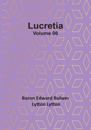 Lucretia|Volume 06