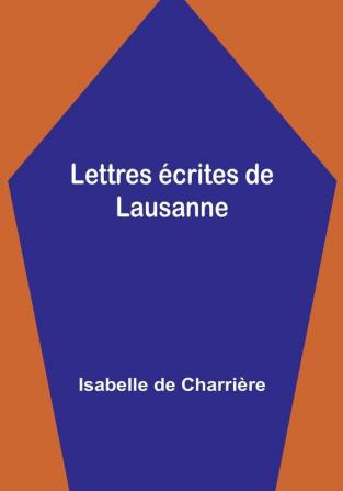 Lettres écrites de Lausanne