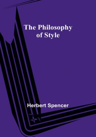 The Philosophy of Style