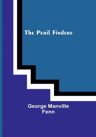 The Peril Finders