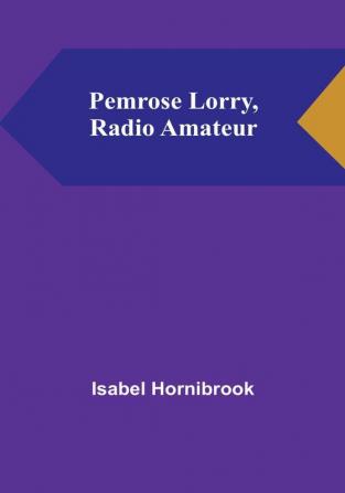 Pemrose Lorry Radio Amateur