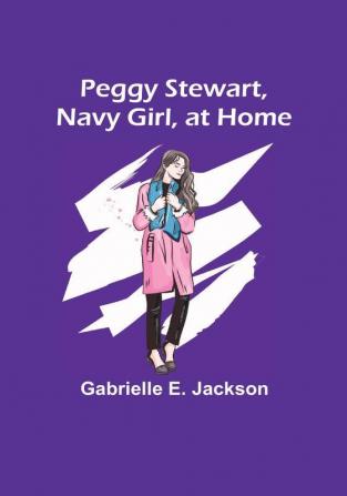 Peggy Stewart Navy Girl at Home