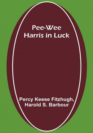 Pee-wee Harris in Luck