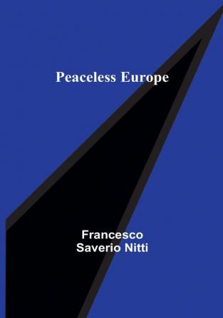 Peaceless Europe