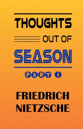 THOUGHTS OUT OF SEASON PART I