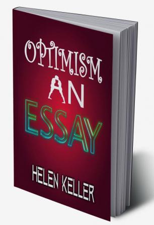 Optimism: An Essay