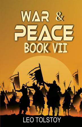 War And Peace Book VII