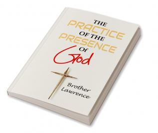 The Practice Of The Presence Of God