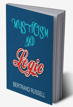 MYSTICISM AND LOGIC