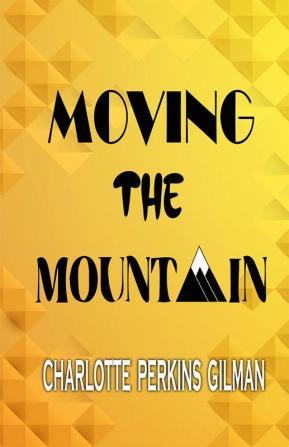 Moving the Mountain