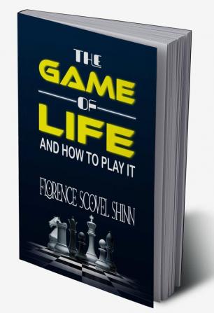 The Game of Life and How to Play It