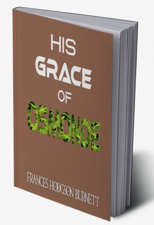 His Grace of Osmonde