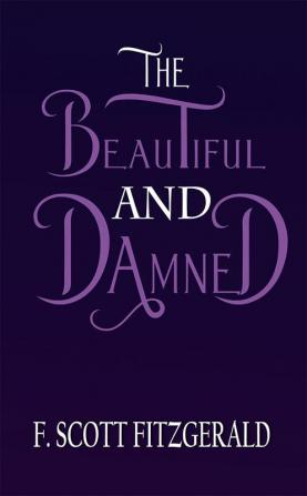 The Beautiful and Damned