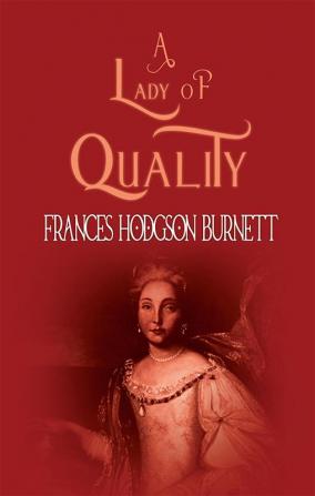 A Lady of Quality