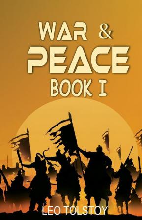 War And Peace Book I