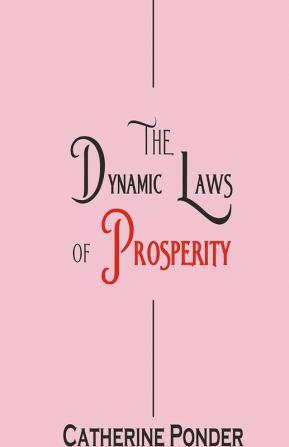 The Dynamic Laws of Prosperity