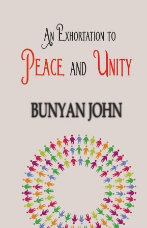 An Exhortation to Peace and Unity