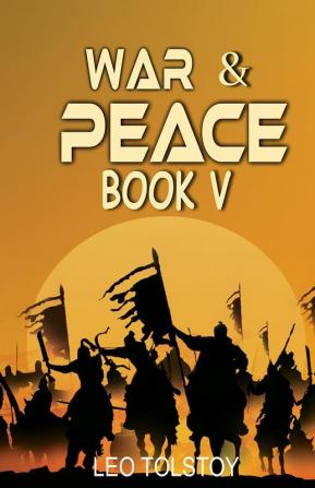 War And Peace Book V