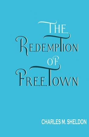 The Redemption of Freetown