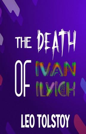 The Death of Ivan Ilyich