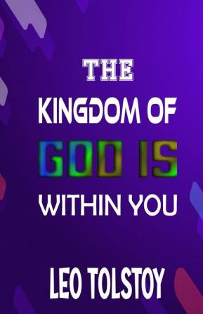 The Kingdom of God is Within You