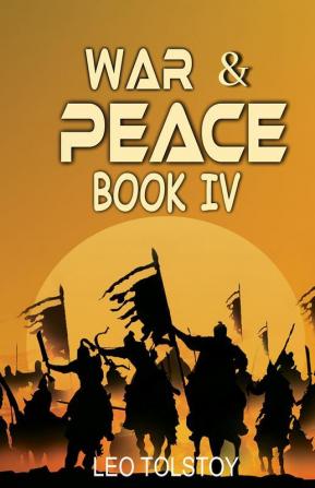 War And Peace Book IV