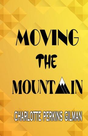 Moving the Mountain