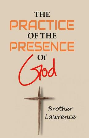 The Practice Of The Presence Of God