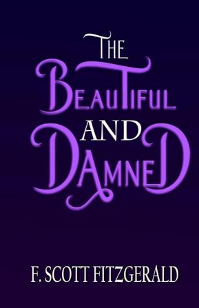 The Beautiful and Damned