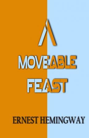 A Moveable Feast