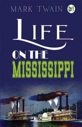 Life on the Mississippi