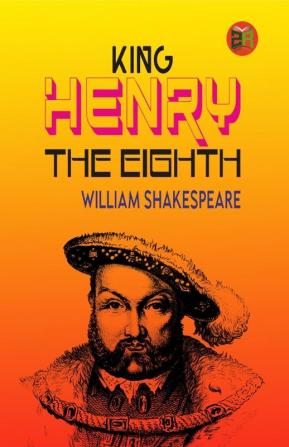 King Henry the Eighth