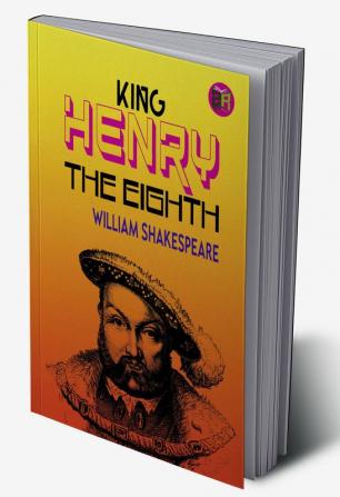 King Henry the Eighth