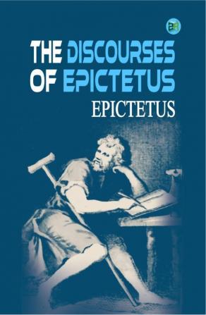 The Discourses of Epictetus