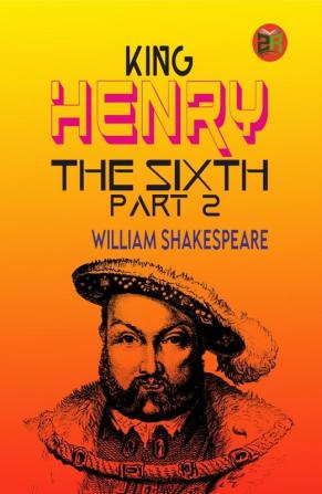 King Henry the Sixth Part 2