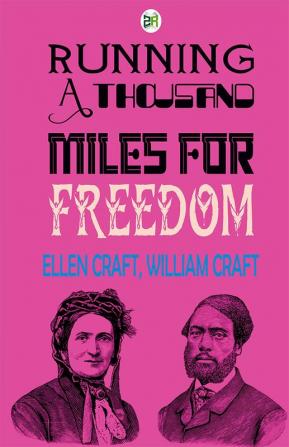 Running a Thousand Miles for Freedom