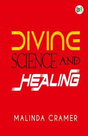 Divine Science and Healing