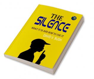 The Silence: What It Is and How To Use It