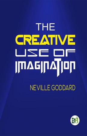 The Creative Use of Imagination