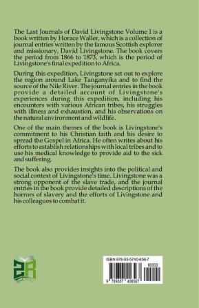 The Last Journals of David Livingstone Volume I