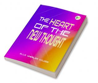 The Heart of the New Thought