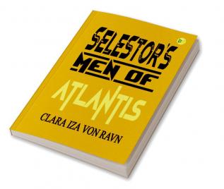 Selestor’s Men of Atlantis