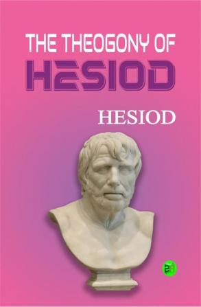 The Theogony of Hesiod