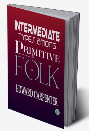 Intermediate Types among Primitive Folk