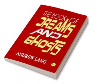 The Book of Dreams and Ghosts