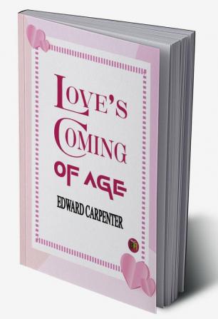 Love’s Coming-Of-Age