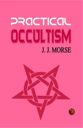 Practical Occultism