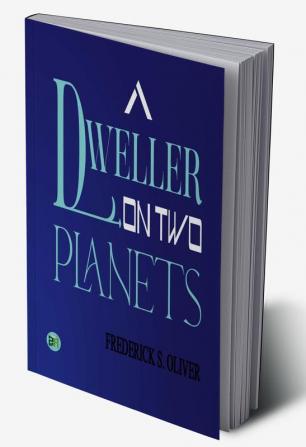 A Dweller on Two Planets